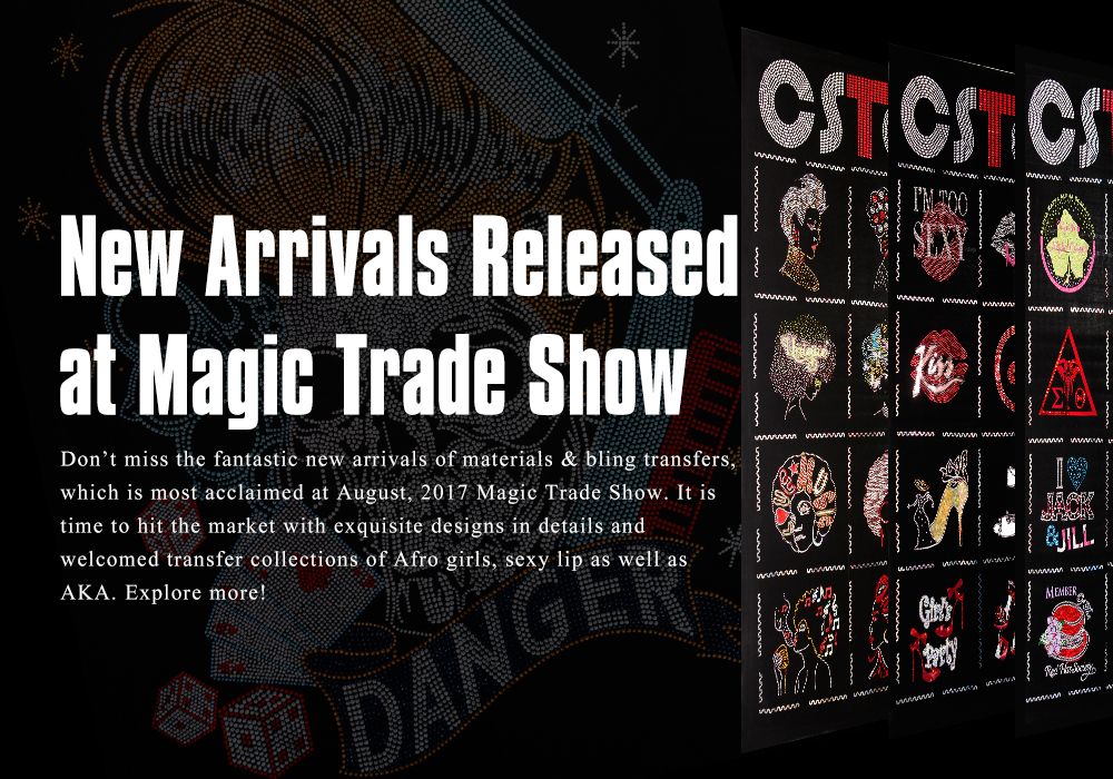 New Arrivals Released at Magic Trade Show