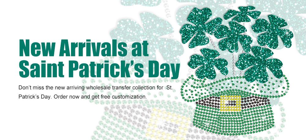 New Arrivals at Saint Patricks Day