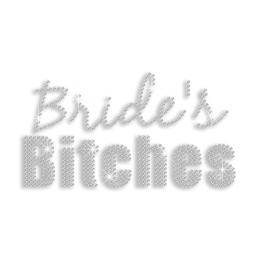 Crystal Bride\'s Bitches Bridesmaid Iron-on Rhinestone Transfer