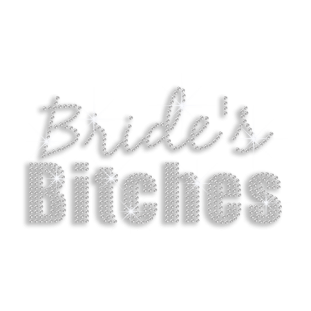 Crystal Bride's Bitches Bridesmaid Iron-on Rhinestone Transfer