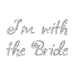 Glitter I\'m with the Bride Iron on Bling Transfer Designs