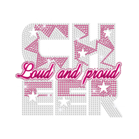 Cheer Loud And Proud Iron on Holofoil Rhinestone Transfer Motif