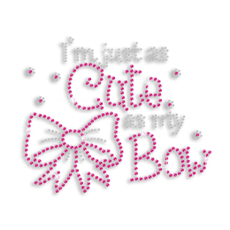 Kid Show I\'m Just as Cute as My Bow Iron on Rhinestone Transfer