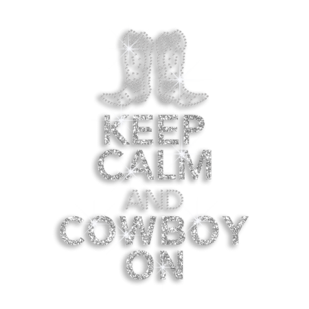 Keep Calm and Cowboy On Rhinestone Glitter Iron-on Transfer