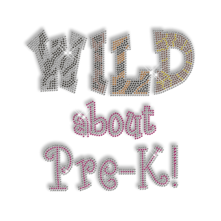 Rhinestone Lettering Hotfix Wild About Pre-K Motif