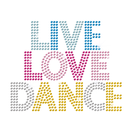 Bling Live Love Dance Rhinestone Hot Fix Transfer