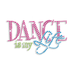 Hot Dance I My Life Customized Iron-on Strass Design for Garment