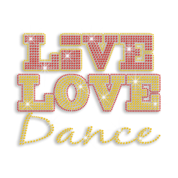 Colorful Live Love Dance Iron-on Rhinestone Transfer