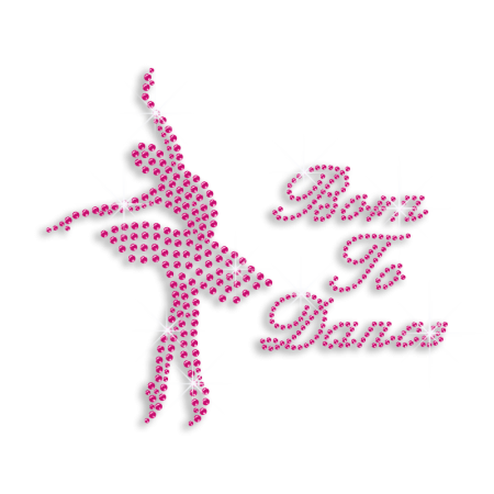 Pink Born to Dance Iron-on Rhinestone Transfer