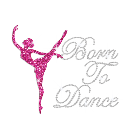 Born to Dance Hotfix Rhinestone Transfer