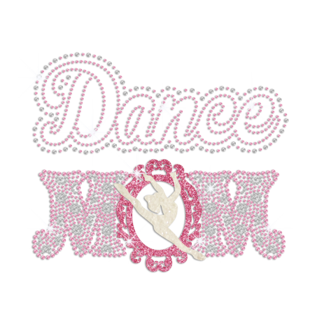 Dance Mom Hotfix Rhinestone Glitter Transfer