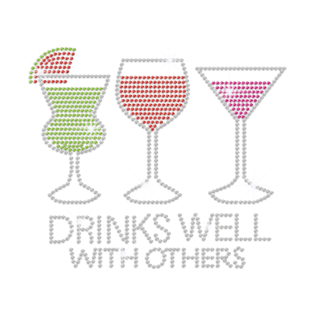 Drinks Well With Others Hotfix Rhinestone Transfer