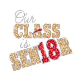 Stock Our Class Is Senior Crystal Pattern