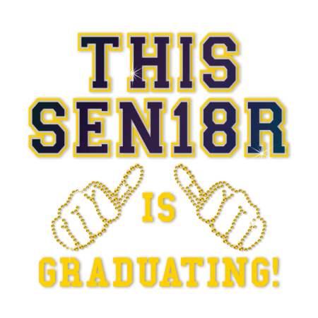 Bling This Senior Is Graduating Hotfix Decal