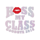 Stock Kiss My Class Holofoil Decal