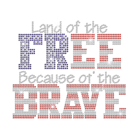 Land of the Free Because of the Brave Iron-on Rhinestone Transfer