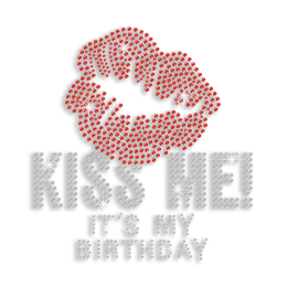 Kiss Me on My Birthday Iron-on Rhinestone Transfer