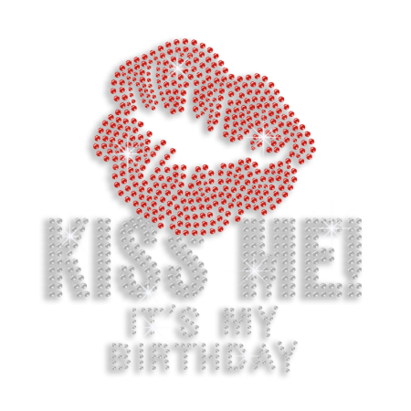 Kiss Me on My Birthday Iron-on Rhinestone Transfer