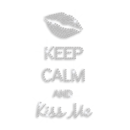 Crystal Keep Calm and Kiss Me Iron-on Rhinestone Transfer