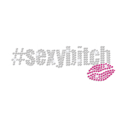 Trendy # Sexy Bitch Kiss Iron-on Rhinestone Transfer