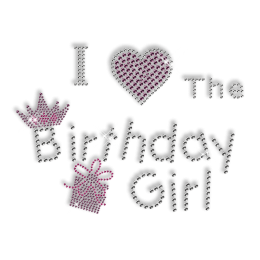 Cute Shinning Rhinestone I Love the Birthday Girl Iron on Transfer Motif for Clothes