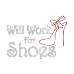 Will Work for Shoes Iron on Rhinestone Transfer