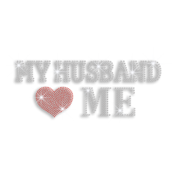 Romantic My Husband Loves Me Iron on Rhinestone Transfer