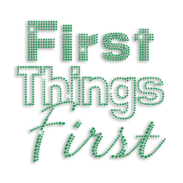 First Things First Iron-on Rhinestone Transfer