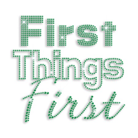 First Things First Iron-on Rhinestone Transfer