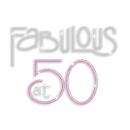 Fabulous at 50 Hotfix Iron on Rhinestone Transfer