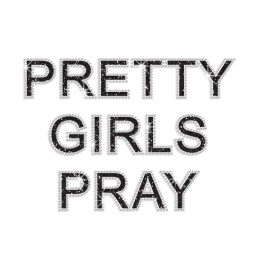 Bling Pretty Girls Pray Iron-on Glitter Rhinestone Transfer