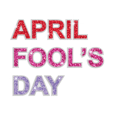 Trendy April Fool's Day Iron-on Glitter Rhinestone Transfer