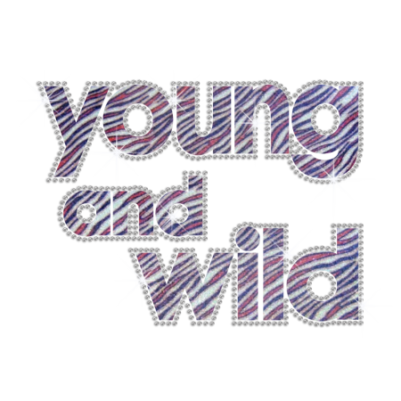 Young and Wild Iron-on Glitter Rhinestone Transfer