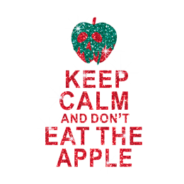 Keep Calm And Don\'t Eat The Apple Iron-on Glitter Transfer