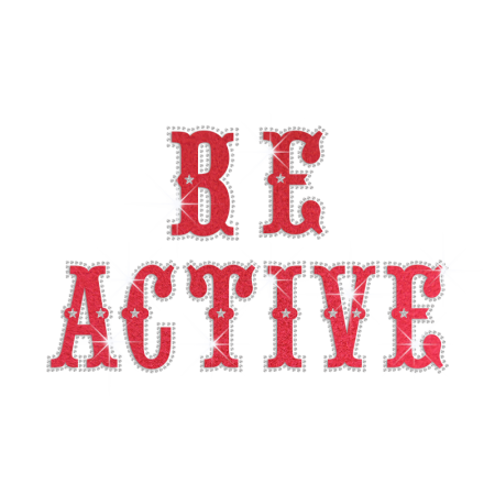 Be Active Iron on Flock Rhinestone Transfer Motif