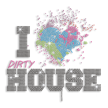 Best Custom Sparkling I Love Dirty House Rhinestud Iron on Transfer Design for Shirts