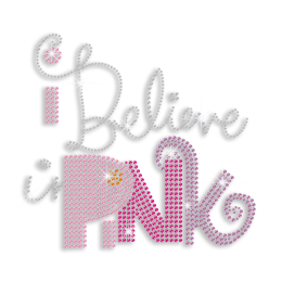 Pretty I Believe Pink Iron-on Rhinestud Rhinestone Transfer