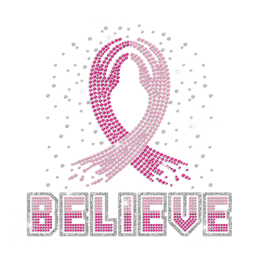 Believe with Pink Breast Cancer Ribbon Hotfix Rhinestone Transfer