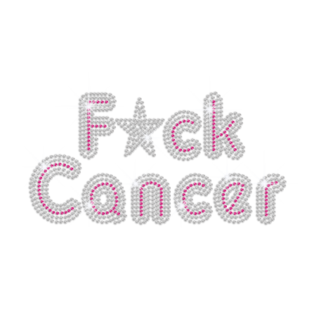 Bling Fuck Cancer Heat Press Rhinestone Transfer