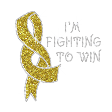 I‘m Fighting to Win with Yellow Ribbon Iron on Glitter Rhinestone Transfer Motif