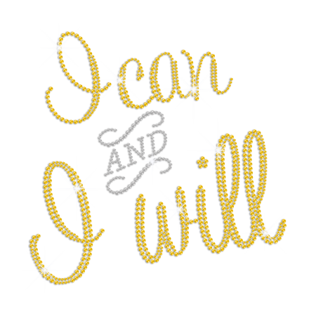 Bling I Can And I Will Iron on Rhinestone Transfer Decal