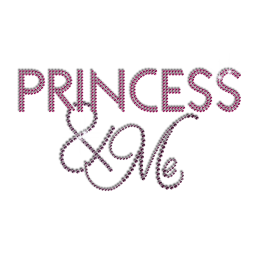 Words of Princess And Me Hotfix Rhinestone Transfer