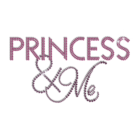 Words of Princess And Me Hotfix Rhinestone Transfer