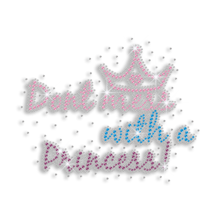 Rhinestone Transfer Pattern Words of Don't Mess With a Princess
