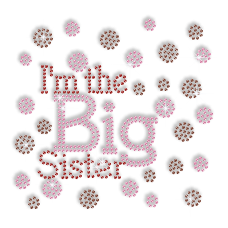 Sparkle I am the Big Sister Rhinestone Iron on Transfer