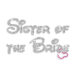 Bling Sister of the Bride Iron-on Glitter Rhinestone Transfer