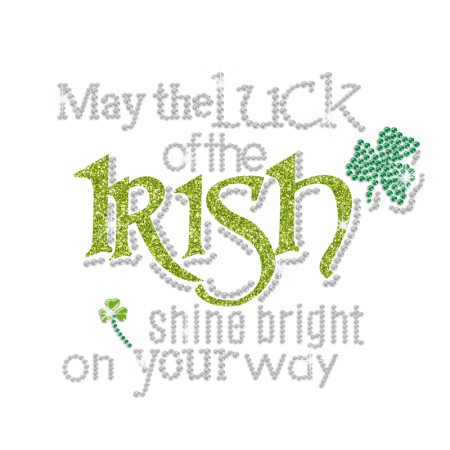 May the Luck of the Irish Shine Bright on Your Way Hotfix Rhinestone Transfer