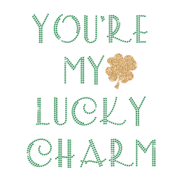Customize Letter You are My Lucky Charm Rhinestone Design