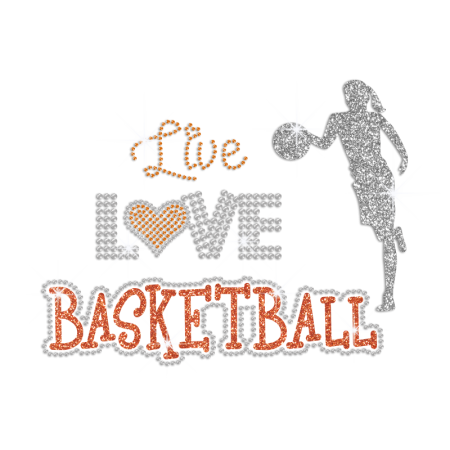 Live Love Basketball Iron on Glitter Rhinestone Transfer Decal