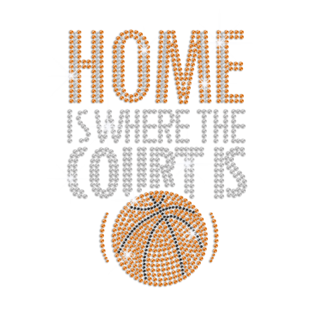 Home Is Where The Court Is Iron on Rhinestone Transfer Decal